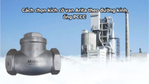 Cách chọn kích cỡ van Arita theo đường kính ống PCCC