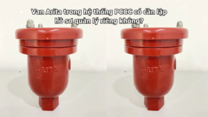 Van Arita trong hệ thống PCCC có cần lập hồ sơ quản lý riêng không?