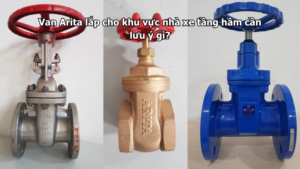 Van Arita lắp cho khu vực nhà xe tầng hầm cần lưu ý gì?
