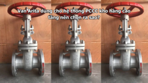 Van Arita lắp sau cụm bơm chữa cháy cần kiểm tra những yếu tố nào?